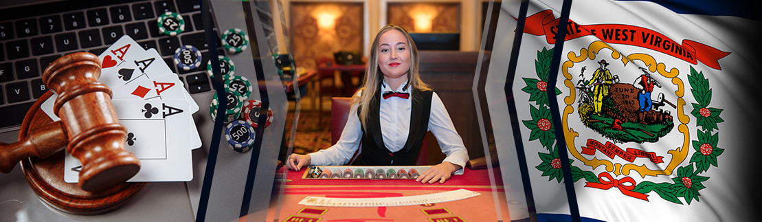 Legal Live Dealer Casinos Situation in West Virginia