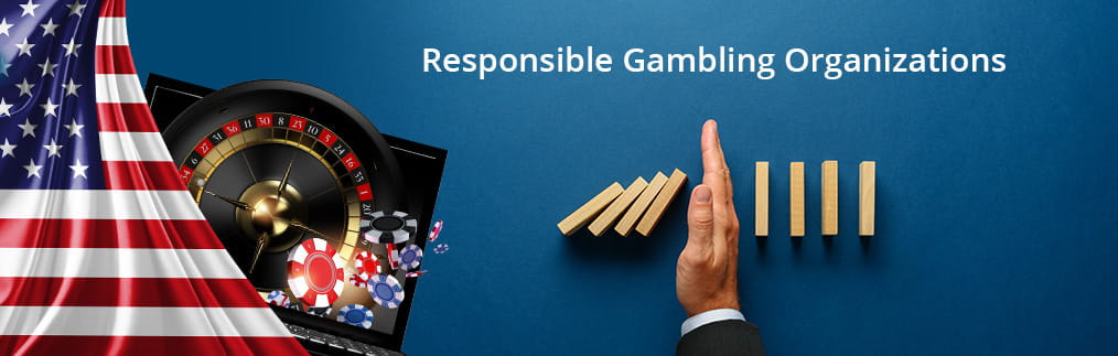 Responsible Gambling Organizations in the US