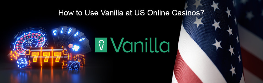 Guide to Vanilla with casino iconography, the Vanilla logo and an American flag